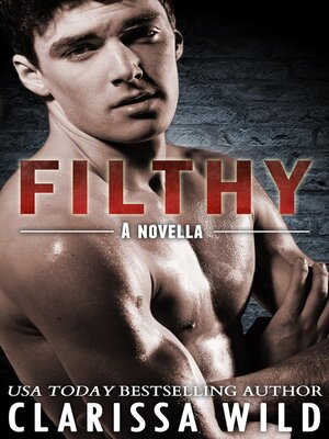 cover image of Filthy